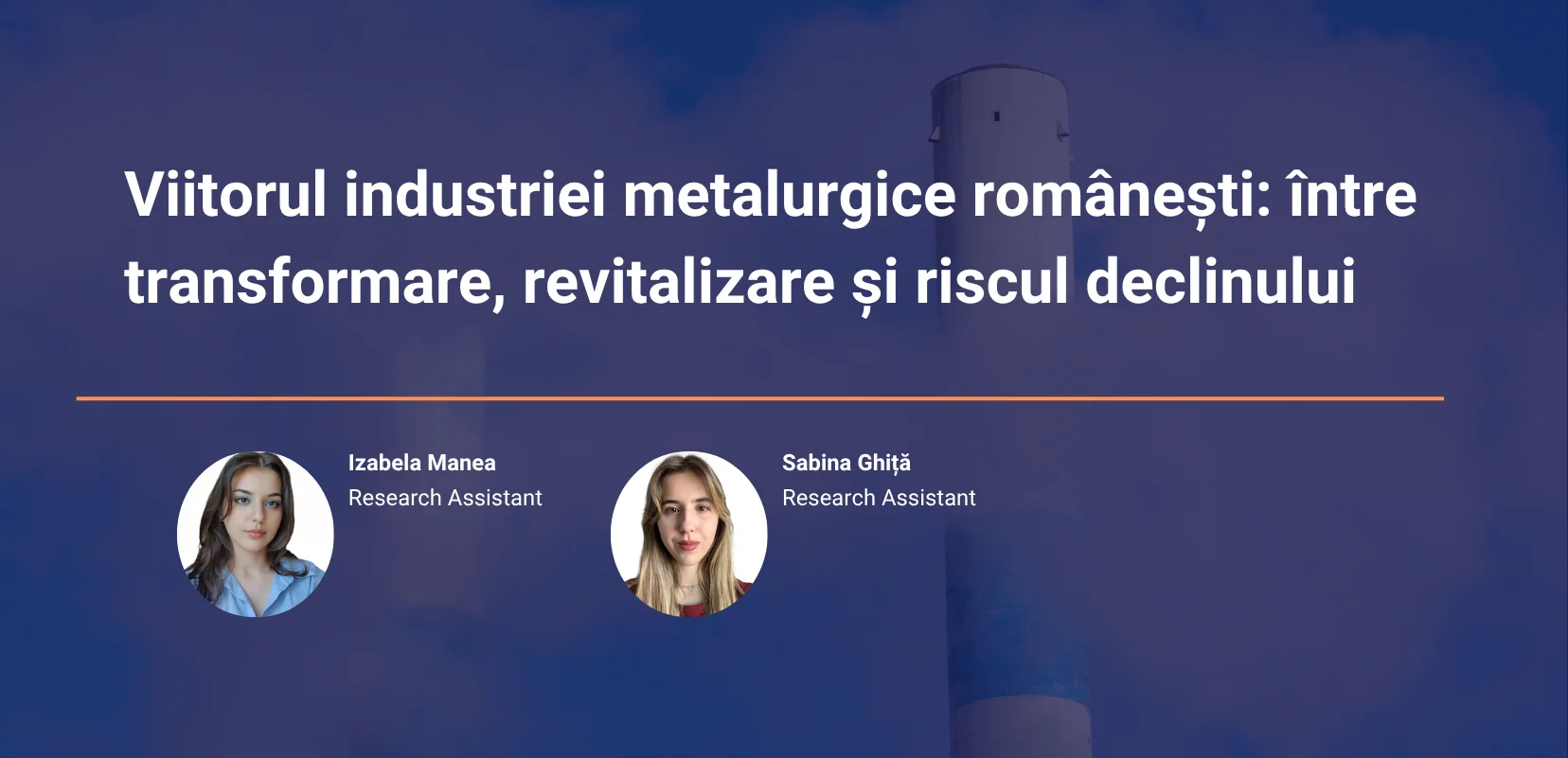 Viitorul industriei metalurgice din România: între riscul declinului și oportunitatea de transformare regională